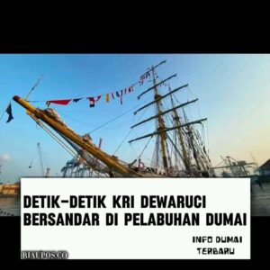 29 laskar rempah 20 pendamping itu akan bersandar di Pelabuhan Dumai pada tanggal 16 bulan enam 2024