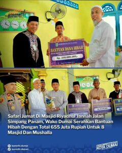 Safari Jumat Di Masjid Riyadhul Jannah Jalan Simpang Panam, Wako Dumai Serahkan Bantuan Hibah Dengan Total 655 Juta Rupiah Untuk 8 Masjid Dan Mushalla